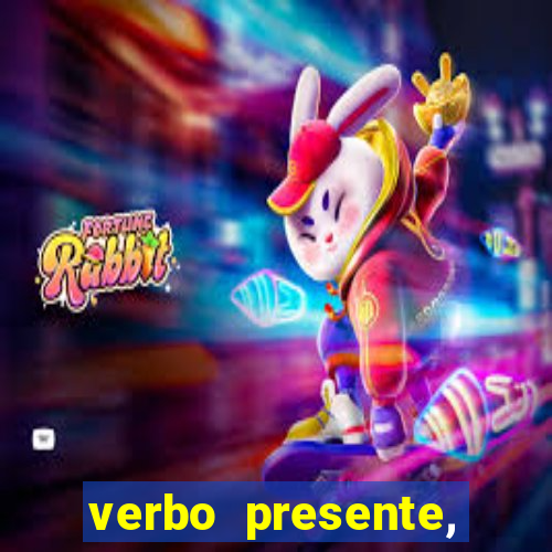 verbo presente, passado e futuro 3 ano